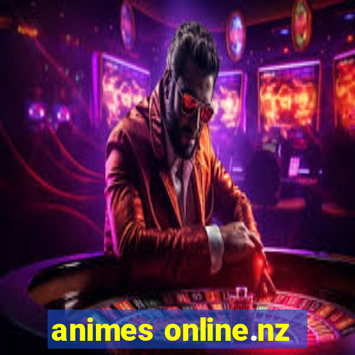 animes online.nz